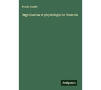 Organisation et physiologie de l'homme