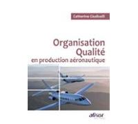 Organisation Qualité En Production Aéronautique (ebook)