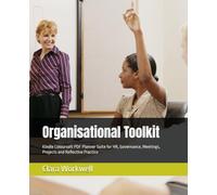 Organisational Toolkit: Kindle Coloursoft PDF Planner Suite for HR, Governance, Meetings, Projects and Reflective Practice