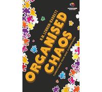 Organised Chaos: Turbocharge your ADHD superpowers