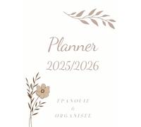 Organisée et épanouie- planner bien-être 2025/2026 pour femmes musulmanes: Structure ta vie, apaise ton coeur et éleve ton âme