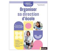 Organiser sa direction d'école