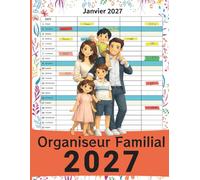 Organiseur Familial 2027: Calendrier mensuel A4 pour la famille à 5 colonnes pour organiser toute l’année