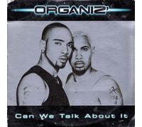 Organiz' - Can We Talk About It