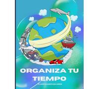 Organiza tu tiempo: Es una agenda para niños con adhd o agenda para niños con autismo los niños, el planificador semanal en el que pueden registrar ... un journal for kids, planificador para niños.