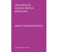 Organização Administrativa Brasileira (ebook)