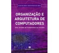 Organização E Arquitetura De Computadores (ebook)