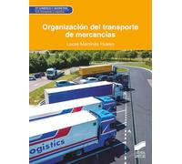 Organización del transporte de mercancías: 55 (Comercio y Marketing)