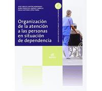 Organización de la atención a las personas en situación de dependencia (Ciclos Formativos)