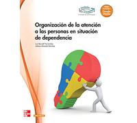 Organización de la atención a las personas en situación de dependencia GM - 9788448180089