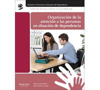 Organización de la atención a las personas en situación de dependencia (Servicios Socioculturales y a la Comunidad)