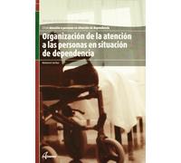 Organización de la atención a personas en situación de dependencia