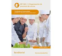 Organización de procesos de cocina. HOTR0110 - Dirección y producción en cocina (SIN COLECCION)