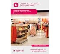 Organización de Procesos de Venta. COMT0112 - Actividades de gestión del pequeño comercio (FORMACION)