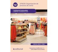 Organización de procesos de venta. COMV0108 - Actividades de venta (FORMACION)