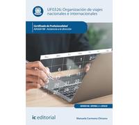 Organización de viajes nacionales e internacionales. ADGG0108 - Asistencia a la dirección