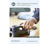 Organización empresarial y de recursos humanos. ADGG0408 - Operaciones auxiliares de servicios administrativos y generales (SIN COLECCION)