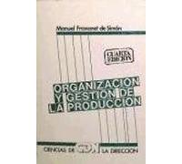 Organización y gestión de la producción