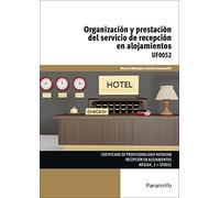 Organización y prestación del servicio de recepción en alojamientos (Hostelería y Turismo)
