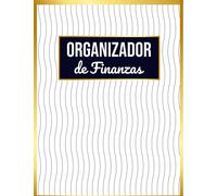 Organizador De Finanzas: Planificador Financiero Y Cuaderno De Seguimiento De Gastos | Organizador De Gastos | útil Para Los Presupuestos Mensuales ... dinero Y para ahorros para personalizar