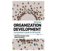 Organization Development: A Practitioner's Guide for OD and HR