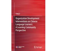 Organization Development Interventions on Chinese Language Learners: A Learning Community Perspective