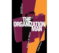 Organization Man: The Book That Defined a Generation