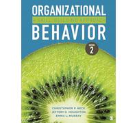 Organizational Behavior: A Skill-Building Approach