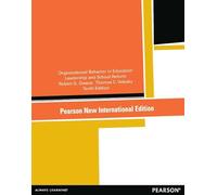 Organizational Behavior in Education: Pearson New International Edition:Leadership and School Reform