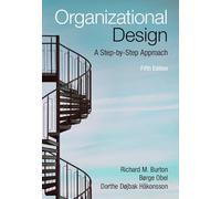 Organizational Design: A Step-by-Step Approach