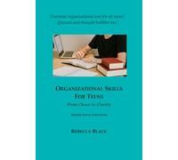 Organizational Skills for Teens: From Chaos to Clarity