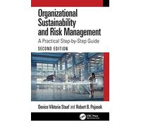 Organizational Sustainability and Risk Management: A Practical Step-by-Step Guide