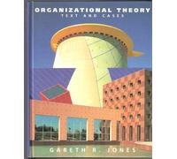 Organizational Theory: Text and Cases