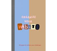 Organize your challenges: Goal Setting, Habit Tracking & Daily Challenge Journal | Productivity Planner for Building Better Habits, Staying Motivated, and Achieving Personal Success