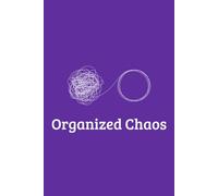 Organized Chaos: A Minimalist Self-Reflection Journal for Daily Writing, Reading Progress, and Personal Growth