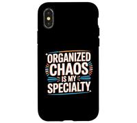 Organized Chaos Is My Specialty Enfoque desordenado - Carcasa para iPhone X/XS