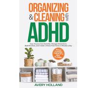 Organizing & Cleaning with ADHD