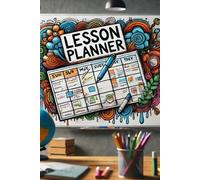 Organizing My Classroom with a Lesson Planner for Daily Lesson Plans, Activities, and Assessments