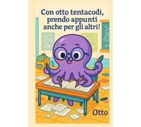 Organizzato? Più o meno… su otto livelli!: Otto il polipo - Quaderno a righe | 150 pagine | Formato 6"x9" (Pensieri non troppo seri)