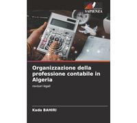 Organizzazione della professione contabile in Algeria: revisori legali