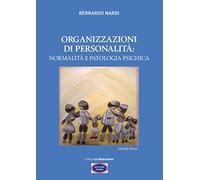Organizzazioni di personalità: normalità e patologia psichica (Les observateurs)