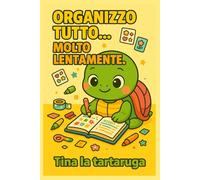 Organizzo tutto… molto lentamente.: Tina la tartaruga - Quaderno a puntini (Pensieri (non troppo) seri)