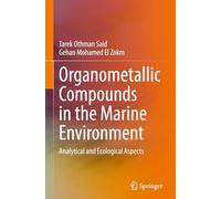 Organometallic Compounds in the Marine Environment: Analytical and Ecological Aspects
