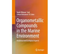 Organometallic Compounds in the Marine Environment: Analytical and Ecological Aspects