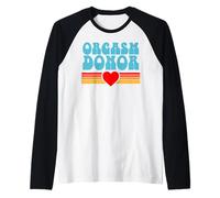 Orgasmo Donante Divertido Sucio Chiste Tonto Retro Sexual Camiseta Manga Raglan