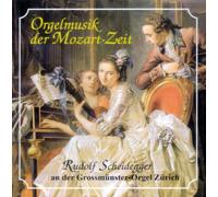 Orgelmusik der Mozart-Zeit - Rudolf Sceidegger an der Grossmunster Orgel Zurich