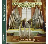 Hans-Otto Jakob Frankfurt Cathedral Organ (CD) Album