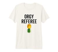 Orgía Árbitro Swinger Swingers Piña Sexo En Grupo Camiseta Premium