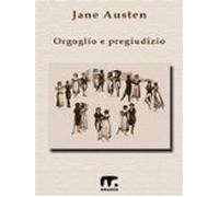 Orgoglio E Pregiudizio (ebook)