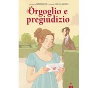 Orgoglio e pregiudizio (Grandi classici)